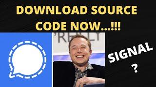 Download Source Code of Signal Mobile App | Code With Yash