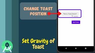 how to change the position of toast message in Android? | Android Studio | Learn Android #android