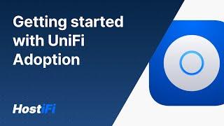 UniFi Cloud Adoption - Getting Started