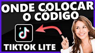   COMO COLOCAR O CODIGO DE CONVITE DO TIKTOK E TIKTOK LITE SEM ERRO #TIKTOK  GANHAR NA HORA