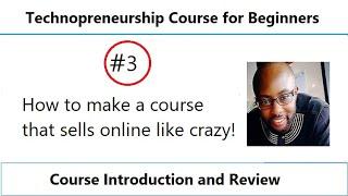 3  How to make an online course that sells online like crazy!  Key Factors to consider new courses