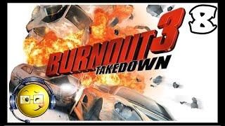 Burnout 3: Takedown Playthrough- Session 8