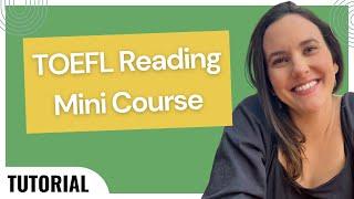 TOEFL Reading: Full Course (New Version)