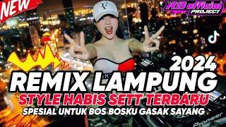 DJ REMIX LAMPUNG SETT TERBARU 2024 FULL DURASI MUSIC LEPAS KENCENG