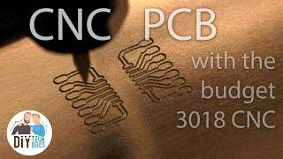 CNC PCB - high quality with the budget 3018 CNC