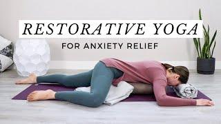 Restorative Yoga for Anxiety Symptom Relief