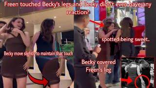 FREEN touched BECKY'S legs and Becky didn't react. || She act naturally so some one didn't notice...