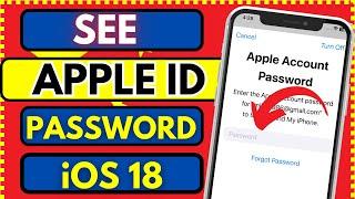 How To See Apple ID Password Without Reset || iOS 18