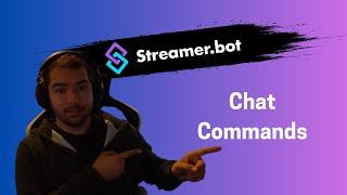 Streamer.bot Tutorial | Commands