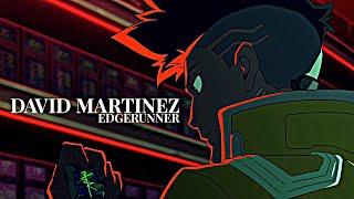 I’m built different. I just know it. - David Martinez [Cyberpunk: Edgerunners]