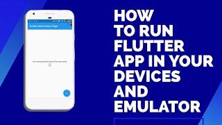 How to Run Flutter App In Your Devices And Emulator | Visual Studio Code | TechMahasay