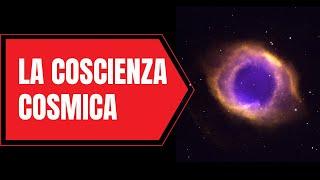 La Coscienza cosmica