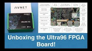 Board Spin-up! Ultra96 Zynq FPGA: Unboxing and running Linux!
