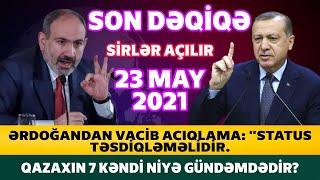 Təcili son xəbərlər 23.05.2021, son xeberler 2021, info xəbər