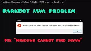 How to fix "Windows cannot find javaw" DarkBot 2021