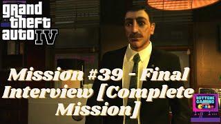 GTA IV - Mission #39   Final Interview Complete Mission #gtaivgameplay #gta #gtaiv #gta4walkthrough