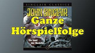 John Sinclair Classics 10 - Die Insel der Skelette - Ganzes Hörspiel