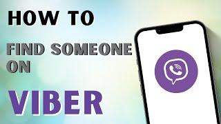 How to Find Someone on Viber | Search For Someone On Viber