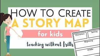 How to Create a Story Map for Kids - Planning Your Narrative Writing