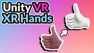 2023 Unity VR Basics – XR Hands