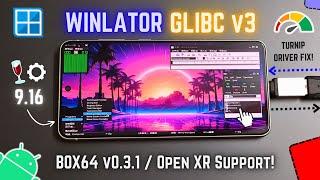 WINLATOR GLIBC v3 On Android Setup - Best Settings & Turnip Box64 Fix!