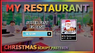 MY RESTAURANT Script Pastebin 2022 AUTO FARM | SUPER FAST NCP | TP NPC (EZ CASH) 