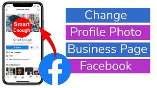 How to Change Profile Photo of Facebook Business Page?