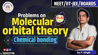 Problems on molecular orbital theory | Chemical bonding | #neet #iit