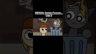 Wenda:Delate forever... cap 5 credits to game toons in spanish #sad #wenda #sprunki #viralshort