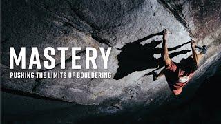 Mastery: Aidan Roberts Pushing the Limits of Bouldering | Climbing Documentary