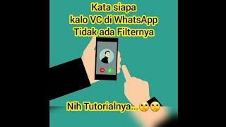 Cara Menampilkan Filter wajah di WhatsApp