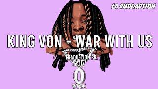 King Von - War With Us [Traduction française ] • LA RUDDACTION