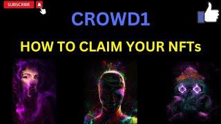 CROWD1 HOW TO CLAIM YOUR NFTs