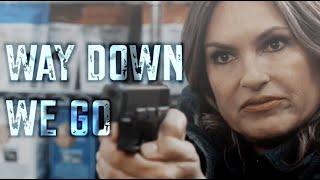 SVU || Way Down We Go