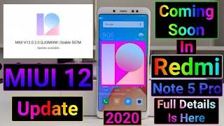 Redmi Note 5 & 5 Pro New MIUI 12+ Android 10 Update Coming Soon