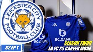 EA FC 25 LEICESTER CITY CAREER MODE EP 10 SIX NEW SIGNINGS! SEASON TWO!