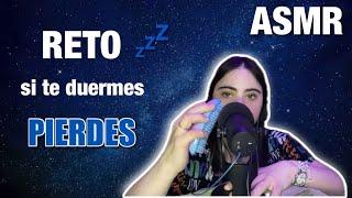 ASMR RETO SI TE DUERMES PIERDES // extra relajante