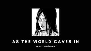 as the world caves in - matt maltese ( slowed + reverb )