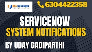 ServiceNow Email Notifications explained in detail by Uday Gadiparthi.Contact us at 6304422358