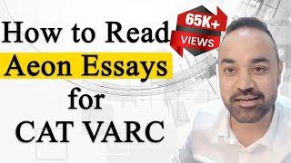 How to Read Aeon Essays for CAT VARC