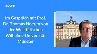 Im Gespräch mit Prof. Dr. Thomas Hoeren von der Westfälischen Wilhelms-Universität Münster