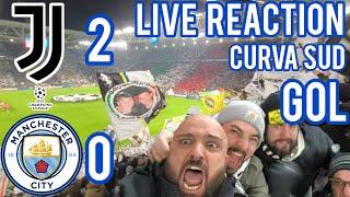 Juventus Manchester City 2-0 | Gol live reaction ESPLODE la Curva sud Allianz stadium |