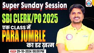 SBI Clerk/PO 2024-25 | एक क्लास में Para Jumble का डर ख़त्म | SBI Clerk/PO English by RK Mehto Sir