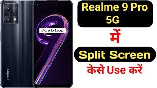 How to enable split screen in Realme 9 Pro || Realme 9 Pro me split screen kaise enable kare ||