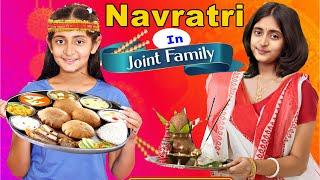 JOINT Family in NAVRATRI | Girls During Navratri | Kids vs Teenagers | MyMissAnand