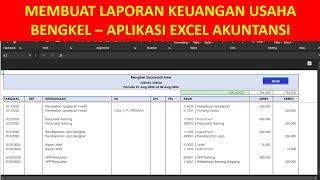 MEMBUAT LAPORAN KEUANGAN USAHA BENGKEL MENGGUNAKAN APLIKASI EXCEL AKUNTANSI - PART 1