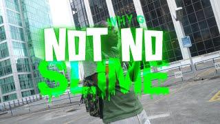 Why G - Not No Slime