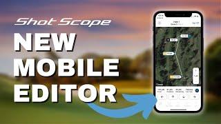 How to edit your rounds using the NEW Shot Scope Mobile App Editor - (iOS/Android Apps - 2023)