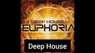 Deep House _ EUPHORIA