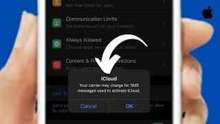 Fixed: iCloud your carrier may charge for sms messages used to activate iCloud